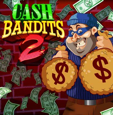 Cash Bandits 2